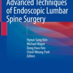 خرید و دانلود نسخه کامل کتاب Advanced Techniques of Endoscopic Lumbar Spine Surgery