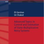 خرید و دانلود نسخه کامل کتاب Advanced Topics in Control and Estimation of State-Multiplicative Noisy Systems