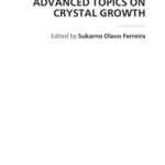 خرید و دانلود نسخه کامل کتاب Advanced Topics on Crystal Growth