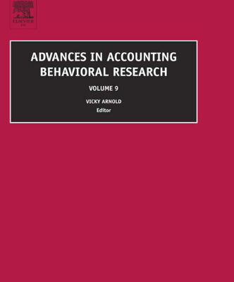 خرید و دانلود نسخه کامل کتاب Advances in Accounting Behavioral Research, Volume 9