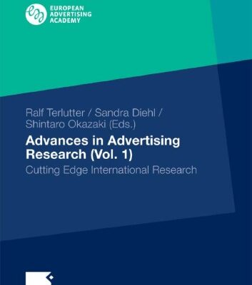 خرید و دانلود نسخه کامل کتاب Advances in Advertising Research 1: Cutting Edge International Research