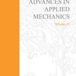 خرید و دانلود نسخه کامل کتاب Advances in Applied Mechanics, Vol. 25