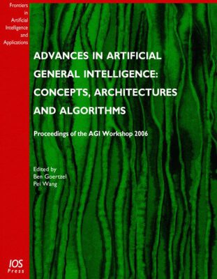 خرید و دانلود نسخه کامل کتاب Advances in artificial general intelligence: concepts, architectures and algorithms