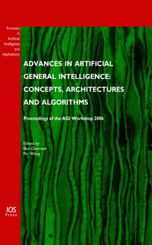 خرید و دانلود نسخه کامل کتاب Advances in artificial general intelligence: concepts, architectures and algorithms_68c6c8e45ddd2.jpeg خرید و دانلود نسخه کامل کتاب Advances in artificial general intelligence: concepts, architectures and algorithms