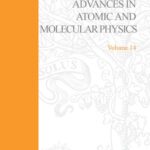 خرید و دانلود نسخه کامل کتاب Advances in Atomic and Molecular Physics, Vol. 14