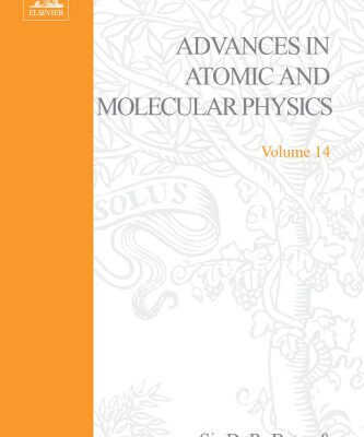 خرید و دانلود نسخه کامل کتاب Advances in Atomic and Molecular Physics, Vol. 14