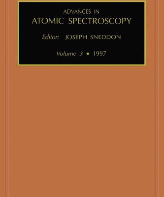 خرید و دانلود نسخه کامل کتاب Advances in Atomic Spectroscopy, Volume 3 (Advances in Atomic Spectroscopy)