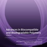 خرید و دانلود نسخه کامل کتاب Advances in Biocompatible and Biodegradable Polymers: Volume I