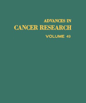 خرید و دانلود نسخه کامل کتاب Advances in Cancer Research, Vol. 49