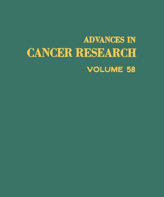 خرید و دانلود نسخه کامل کتاب Advances in Cancer Research, Vol. 58