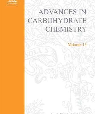 خرید و دانلود نسخه کامل کتاب Advances in Carbohydrate Chemistry, Vol. 13