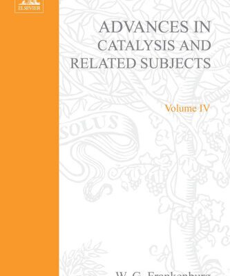 خرید و دانلود نسخه کامل کتاب Advances in Catalysis and Related Subjects, Volume 4