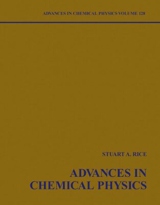 خرید و دانلود نسخه کامل کتاب Advances in Chemical Physics, Vol.128 (Wiley 2004)