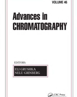 خرید و دانلود نسخه کامل کتاب Advances in chromatography, volume 46