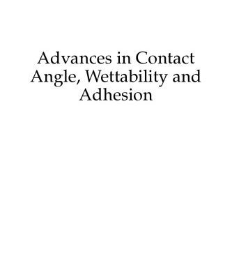 خرید و دانلود نسخه کامل کتاب Advances in Contact Angle, Wettability and Adhesion, Volume 001