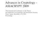 خرید و دانلود نسخه کامل کتاب Advances in Cryptology – ASIACRYPT 2009: 15th International Conference on the Theory and Application of Cryptology and Information Security, Tokyo, Japan, … Computer Science / Security and Cryptology)