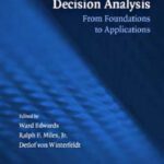 خرید و دانلود نسخه کامل کتاب Advances in Decision Analysis: From Foundations to Applications