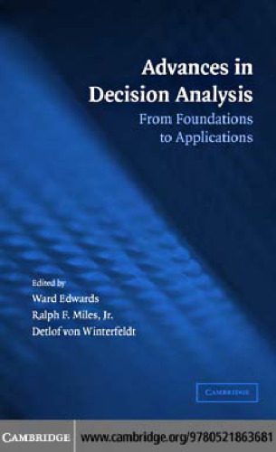 خرید و دانلود نسخه کامل کتاب Advances in Decision Analysis: From Foundations to Applications_68c6eb88bf21b.jpeg خرید و دانلود نسخه کامل کتاب Advances in Decision Analysis: From Foundations to Applications