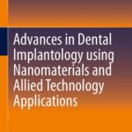 خرید و دانلود نسخه کامل کتاب Advances in Dental Implantology using Nanomaterials and Allied Technology Applications