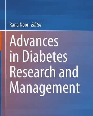 خرید و دانلود نسخه کامل کتاب Advances in Diabetes Research and Management