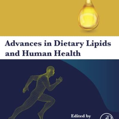 خرید و دانلود نسخه کامل کتاب Advances in Dietary Lipids and Human Health