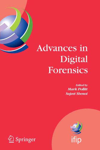 خرید و دانلود نسخه کامل کتاب Advances in Digital Forensics: IFIP International Conference on Digital Forensics, National Center for Forensic Science, Orlando, Florida, February 13-16, … Federation for Information Processing)_68c716fe76ed9.jpeg خرید و دانلود نسخه کامل کتاب Advances in Digital Forensics: IFIP International Conference on Digital Forensics, National Center for Forensic Science, Orlando, Florida, February 13-16, … Federation for Information Processing)