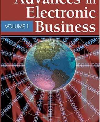 خرید و دانلود نسخه کامل کتاب Advances in Electronic Business, Volume I