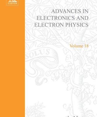 خرید و دانلود نسخه کامل کتاب Advances in Electronics and Electron Physics, Vol. 18