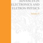 خرید و دانلود نسخه کامل کتاب Advances in Electronics and Electron Physics, Vol. 35