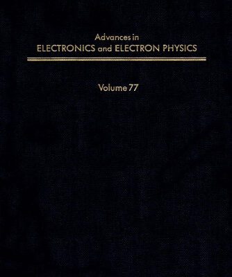 خرید و دانلود نسخه کامل کتاب Advances in Electronics and Electron Physics, Vol. 77