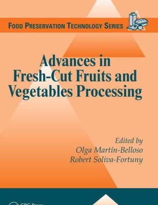 خرید و دانلود نسخه کامل کتاب Advances in Fresh-Cut Fruits and Vegetables Processing (Food Preservation Technology)