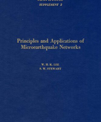 خرید و دانلود نسخه کامل کتاب Advances in Geophysics, Supplement 2  Principles and Applications of Microearthquake Networks