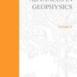 خرید و دانلود نسخه کامل کتاب Advances in Geophysics, Vol. 8