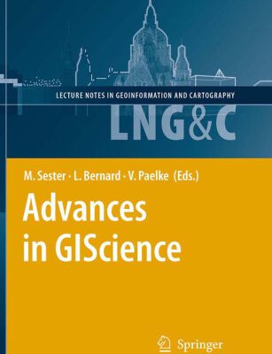 خرید و دانلود نسخه کامل کتاب Advances in GIScience: Proceedings of the 12th AGILE Conference