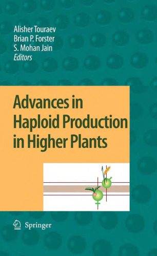 خرید و دانلود نسخه کامل کتاب Advances in Haploid Production in Higher Plants_68c73e2834401.jpeg خرید و دانلود نسخه کامل کتاب Advances in Haploid Production in Higher Plants