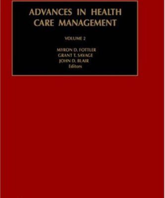 خرید و دانلود نسخه کامل کتاب Advances in Health Care Management, Volume 2 (Advances in Health Care Management, 2) (Advances in Health Care Management, 2)