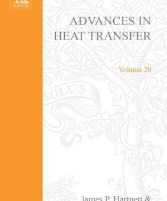 خرید و دانلود نسخه کامل کتاب Advances in Heat Transfer, Vol. 20