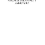 خرید و دانلود نسخه کامل کتاب Advances in Hospitality and Leisure, Volume 1 (Advances in Hospitality and Leisure) (Advances in Hospitality and Leisure)