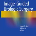 خرید و دانلود نسخه کامل کتاب Advances in Image-Guided Urologic Surgery