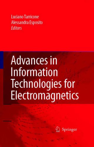 خرید و دانلود نسخه کامل کتاب Advances in information technologies for electromagnetics_68bf3281f283b.jpeg خرید و دانلود نسخه کامل کتاب Advances in information technologies for electromagnetics