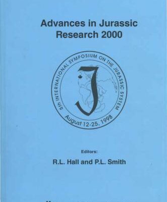 خرید و دانلود نسخه کامل کتاب Advances in Jurassic Research 2000. Proceedings of the Fifth International Symposium on the Jurassic System. R.L. Hall and P.L. Smith (Eds.), GeoResearch Forum 6
