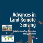 خرید و دانلود نسخه کامل کتاب Advances in Land Remote Sensing: System, Modeling, Inversion and Application