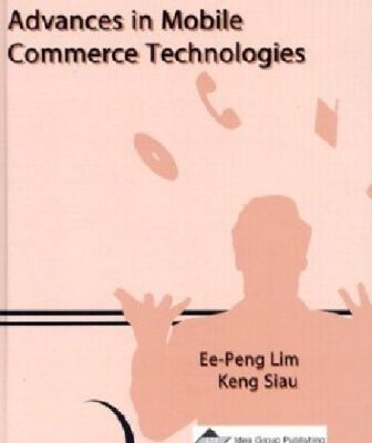 خرید و دانلود نسخه کامل کتاب Advances in Mobile Commerce Technologies