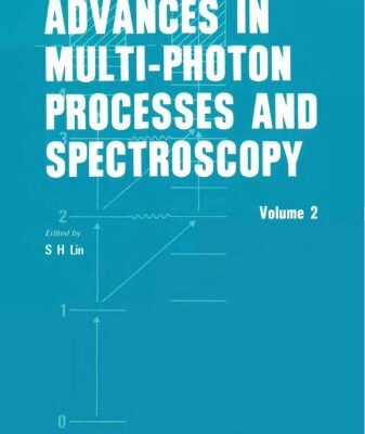 خرید و دانلود نسخه کامل کتاب Advances in multi-photon processes and spectroscopy