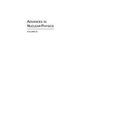 خرید و دانلود نسخه کامل کتاب Advances in Nuclear Physics