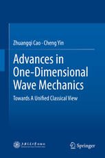 خرید و دانلود نسخه کامل کتاب Advances in One-Dimensional Wave Mechanics: Towards A Unified Classical View