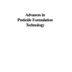 خرید و دانلود نسخه کامل کتاب Advances in Pesticide Formulation Technology