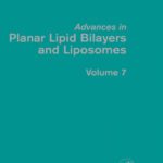 خرید و دانلود نسخه کامل کتاب Advances in Planar Lipid Bilayers and Liposomes, Volume 7