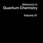 خرید و دانلود نسخه کامل کتاب Advances in Quantum Chemistry, Vol. 51