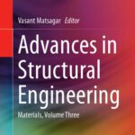 خرید و دانلود نسخه کامل کتاب Advances in Structural Engineering: Materials, Volume Three